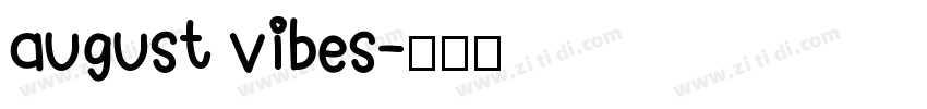 august vibes字体转换